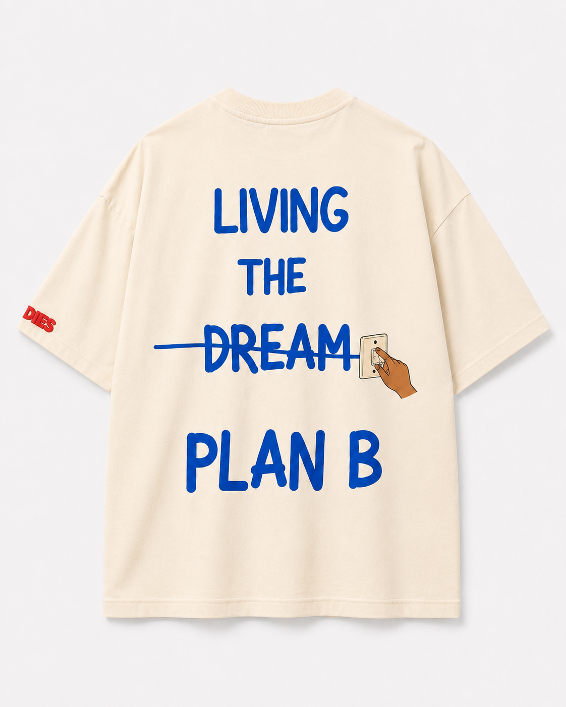 LIVING THE DREAM OVERSIZED T-SHIRT